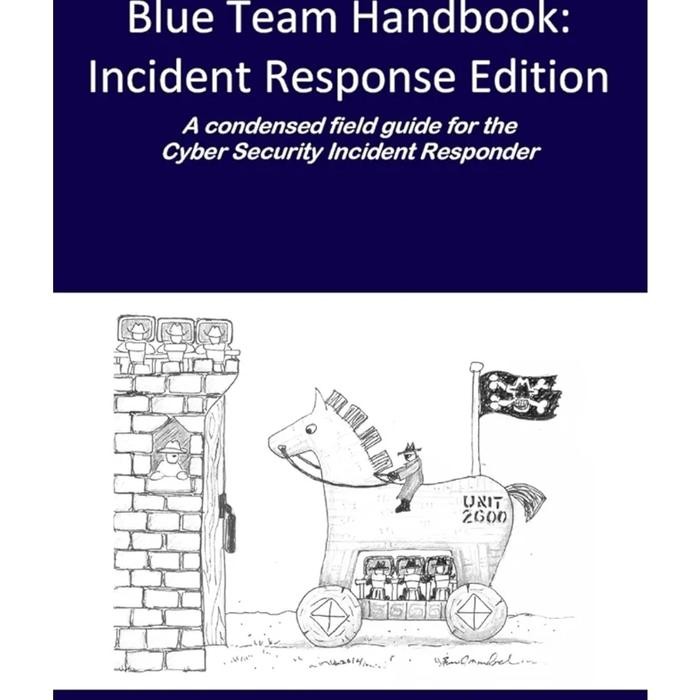 Jual Buku Blue Team Handbook: Incident Response Edition: A condensed ...