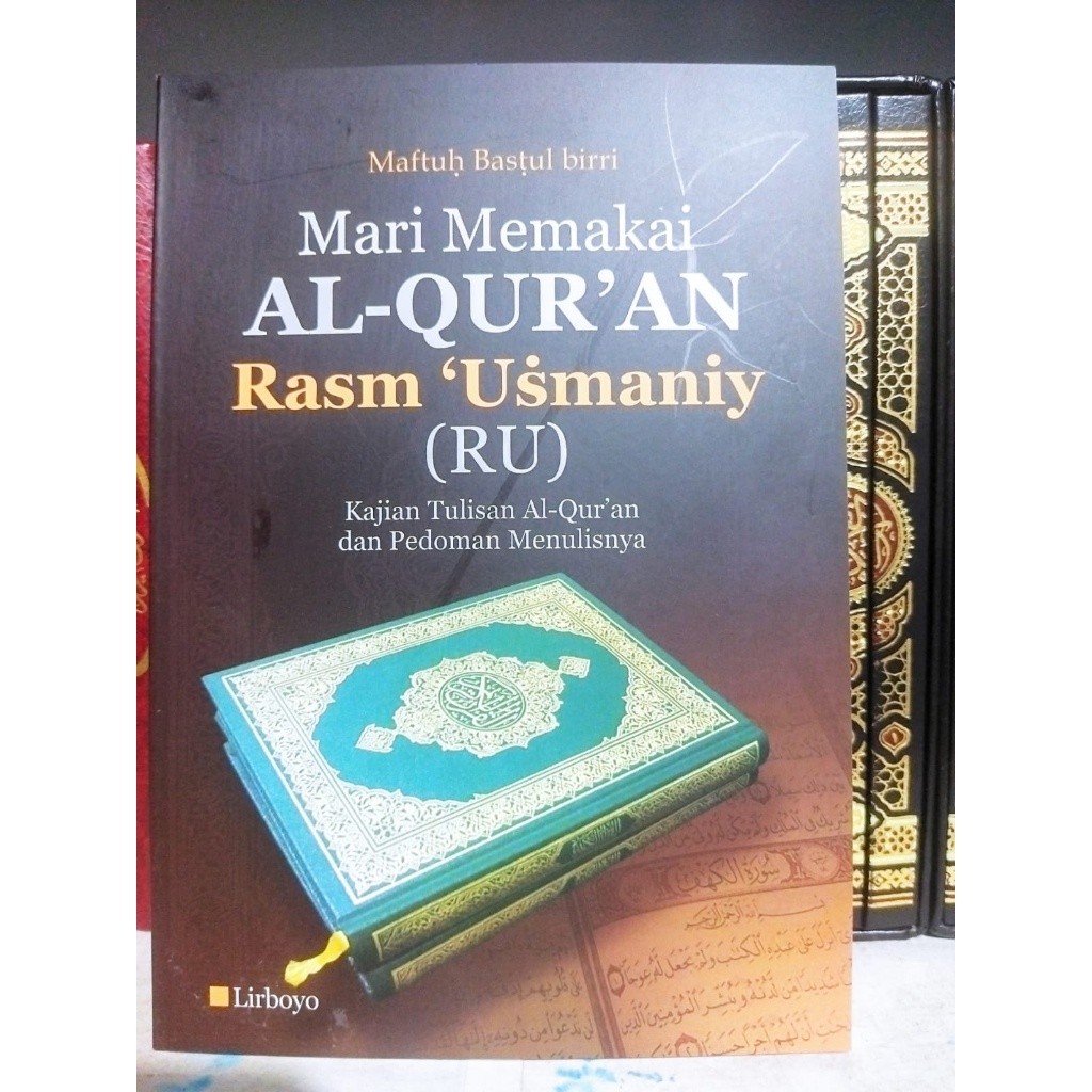 Jual Mari Memakai Rasm Utsmani Karya KH. Maftuh Basthul Birri Lirboyo ...