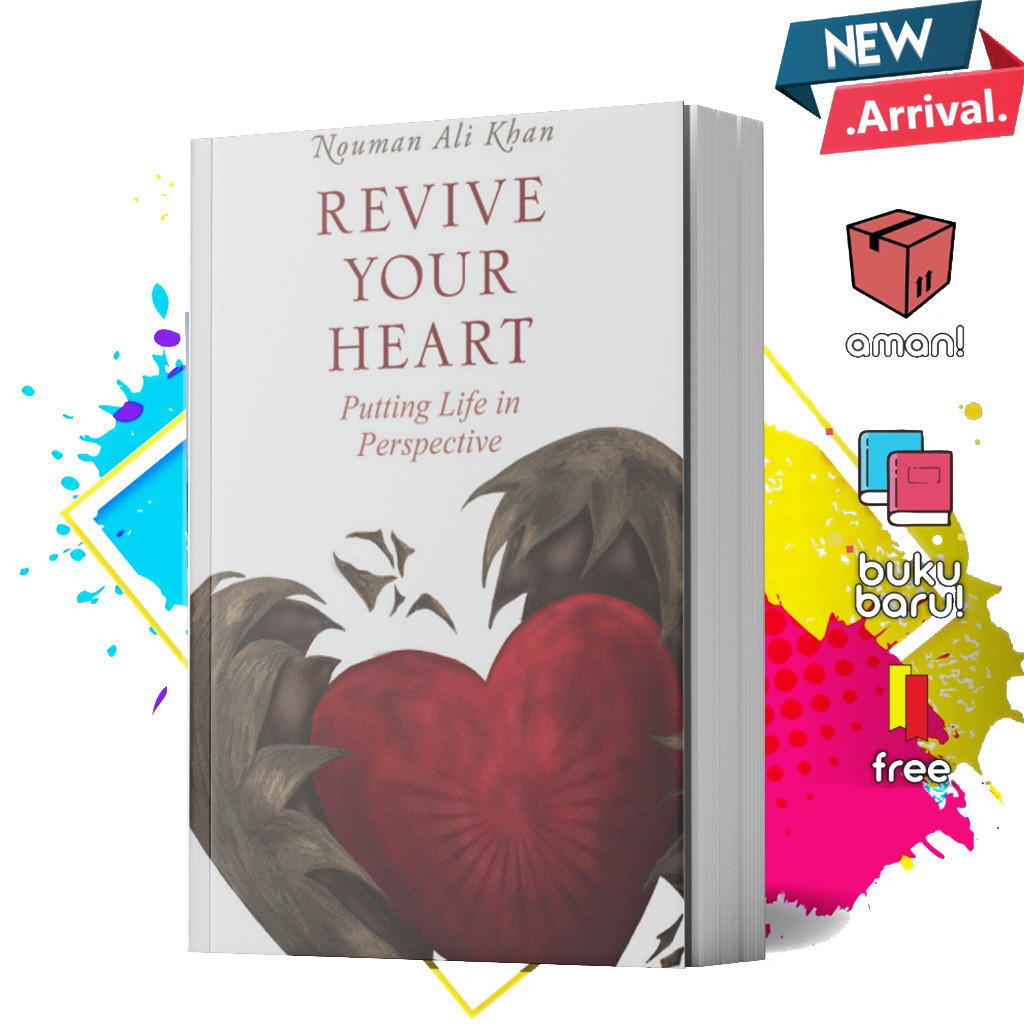 Jual Revive Your Heart - Putting Life in Perspective by Nouman Ali Khan ...