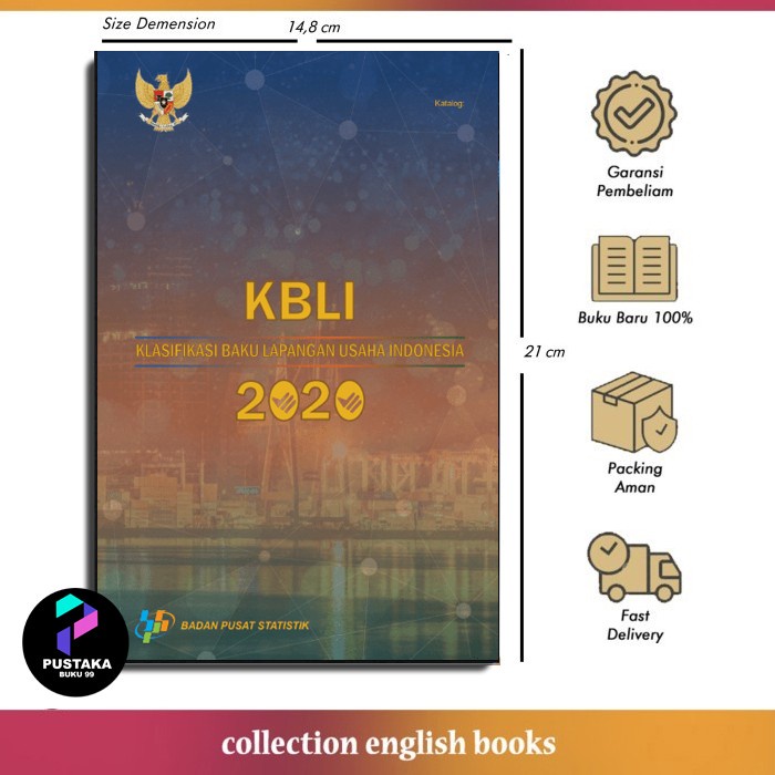 Jual Buku KBLI 2020 Klasifikasi Baku Lapangan Usaha Indonesia ...