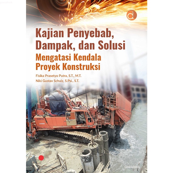 Jual Buku Kajian Penyebab, Dampak, Dan Solusi Mengatasi Kendala Proyek ...