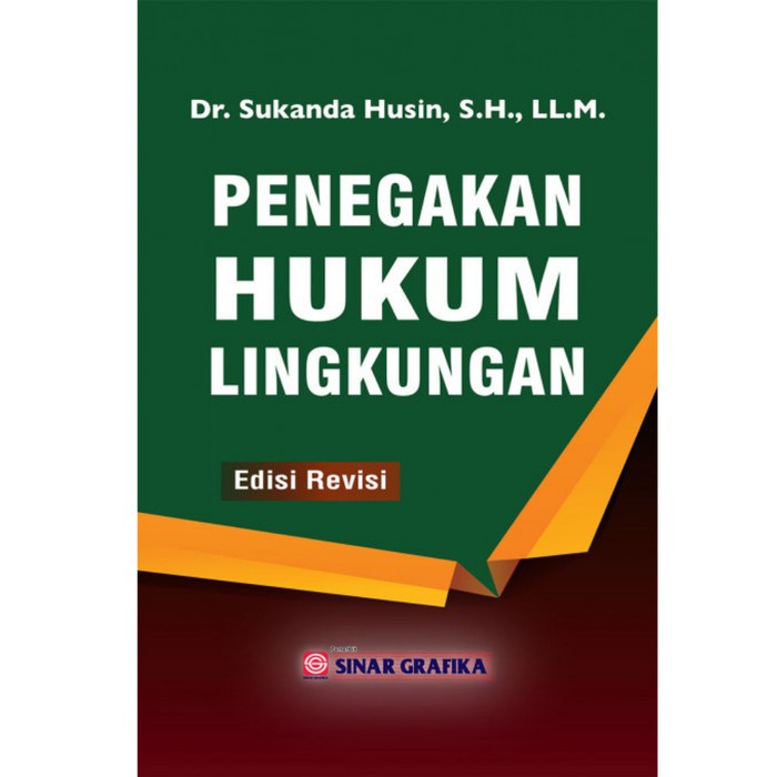 Jual Buku Penegakan Hukum Lingkungan Edisi Revisi Sukanda Diterbitkan Penerbit Bumi Aksara 9351