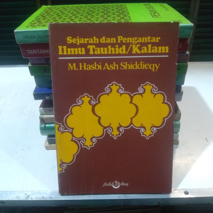 Jual Buku Sejarah Dan Pengantar Ilmu Tauhid Kalam M Hasbi Ash