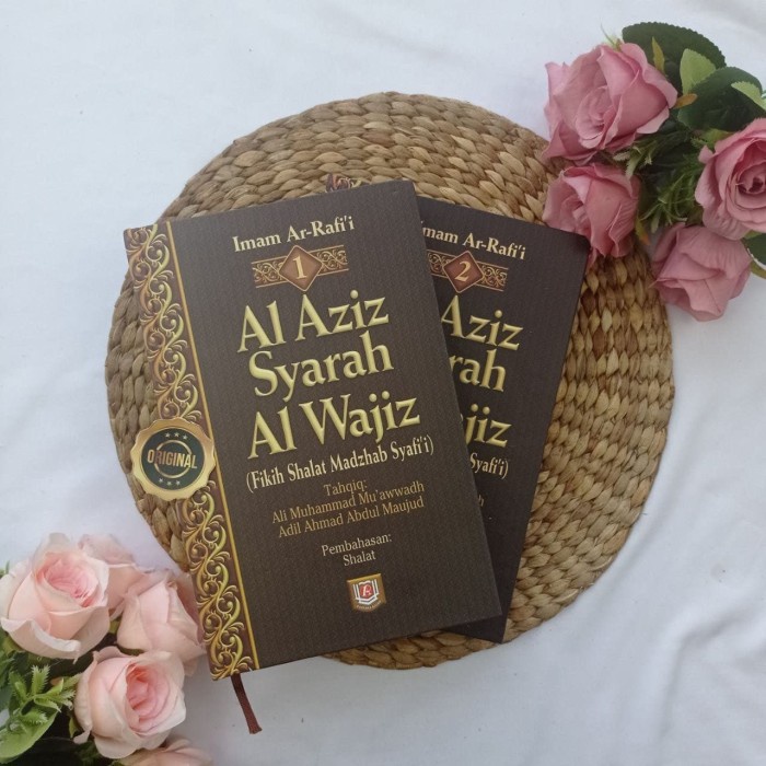 Jual Buku Al Aziz Syarah Al Wajiz Fikih Shalat Madzhab Syafii Set 2