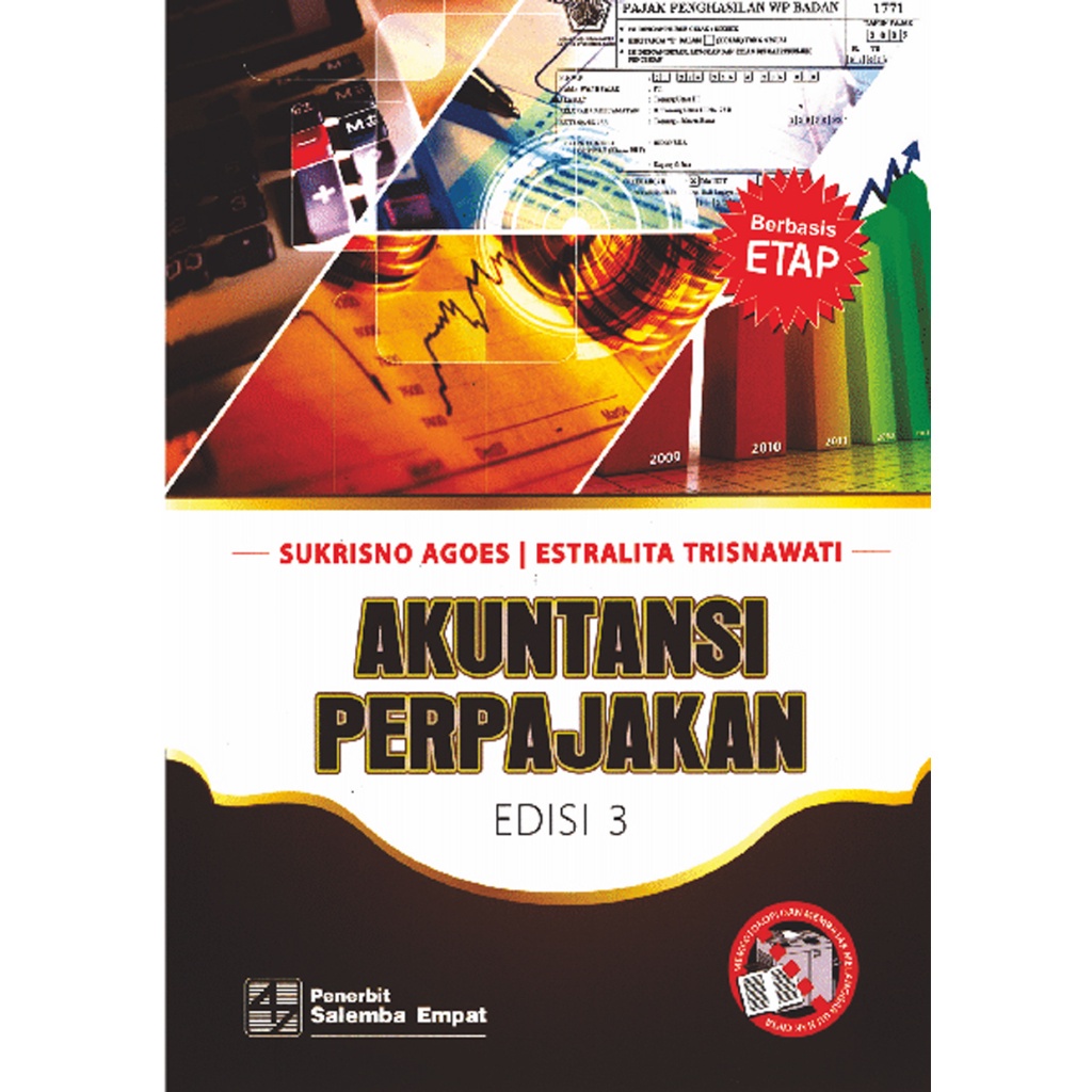 Jual Buku Akuntansi Perpajakan Berbasis Etap Edisi 3 Sukrisno Agoes ...