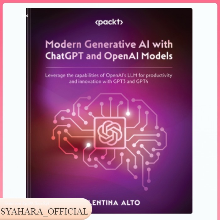 Jual Buku Modern Generative AI with ChatGPT and OpenAI Models | Shopee ...