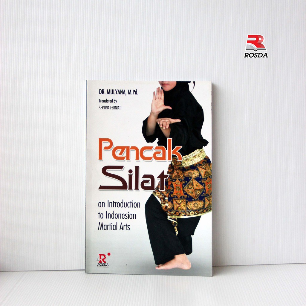 Jual Buku Rosda Pendidikan Pencak Silat Membangun Jati Diri Dan