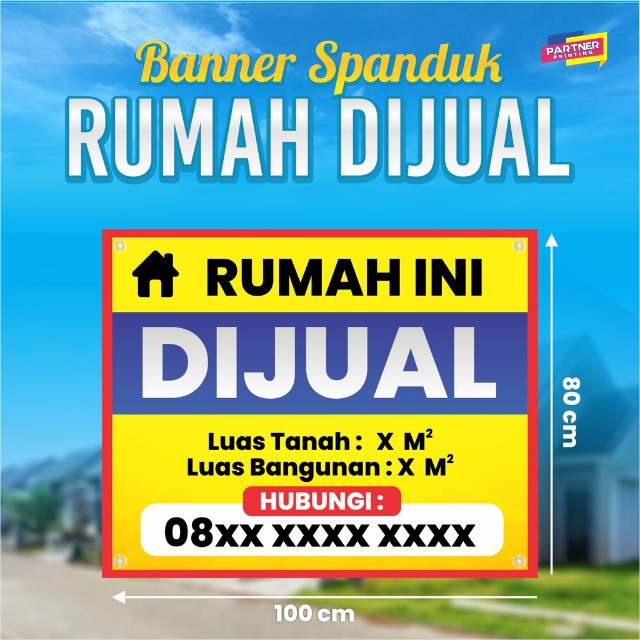 Jual SPANDUK BANNER MMT RUMAH DIJUAL / RUMAH DISEWAKAN / RUMAH ...