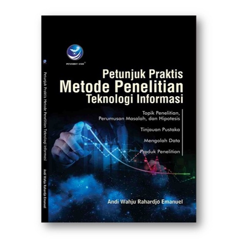 Jual Buku Petunjuk Praktis Metode Penelitian Teknologi Informasi ...