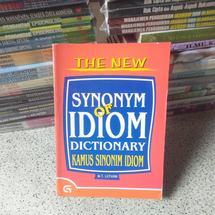 Jual Buku Bahasa, The New SYNONYM of IDIOM Dictionary (M.T. Luthan