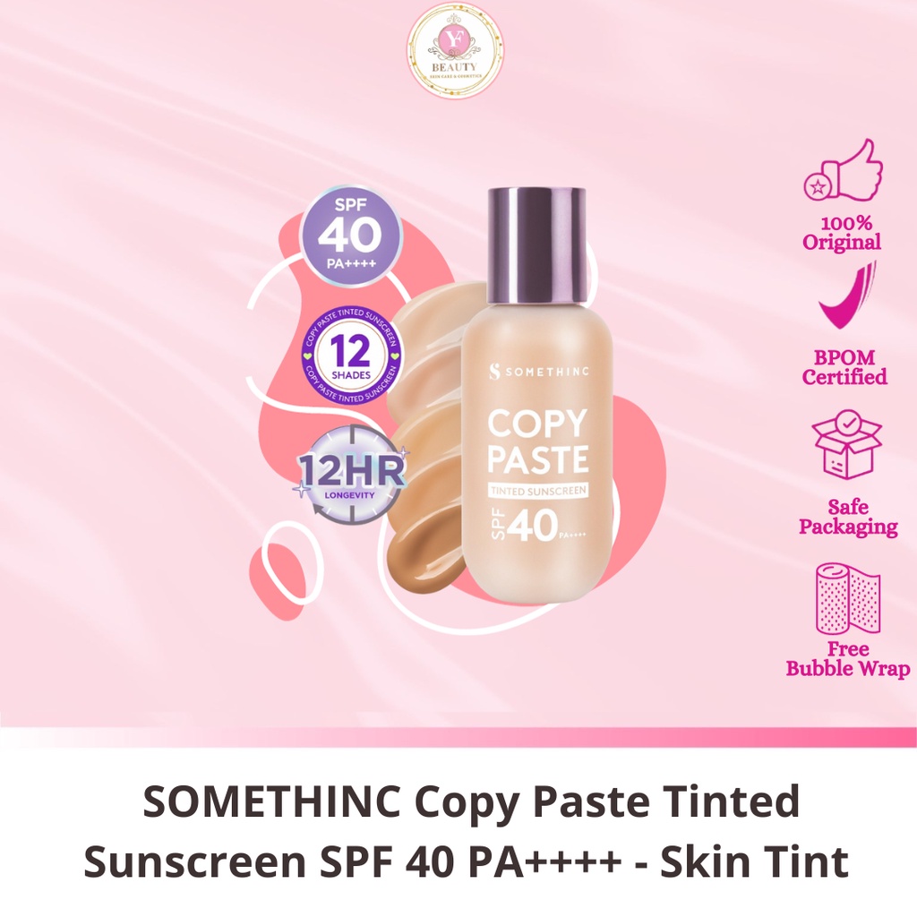 Jual YF BEAUTY SOMETHINC Copy Paste Tinted Sunscreen SPF 40 PA ...