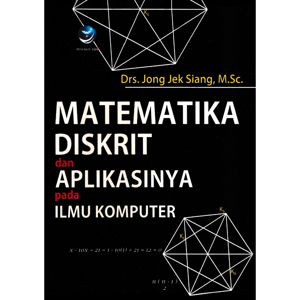 Jual Buku Matematika Diskrit Dan Aplikasinya Pada Ilmu Komputer Jong Jek Siang Shopee Indonesia 