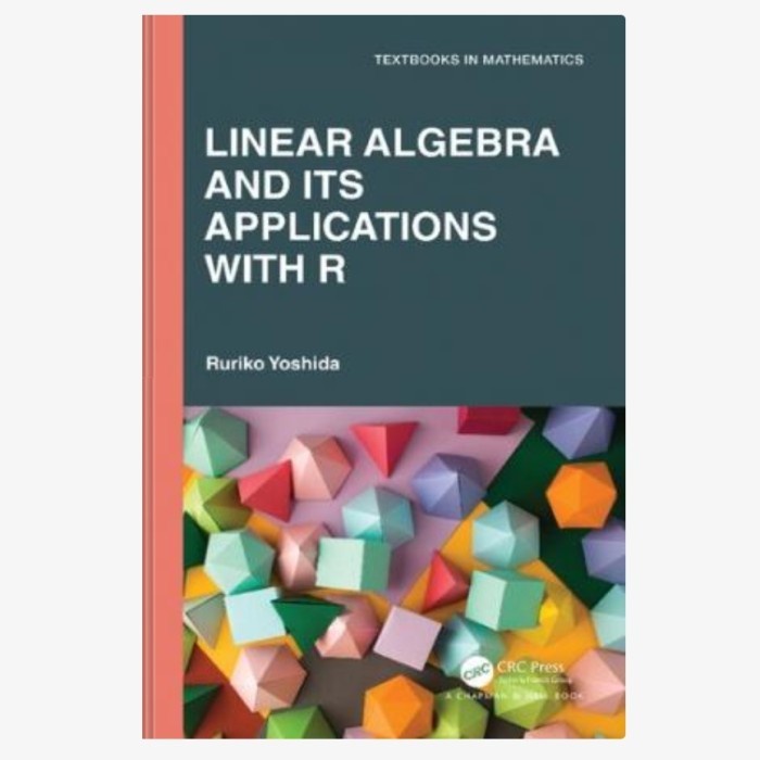 Jual Linear Algebra And Its Applications With R (Textbooks In ...