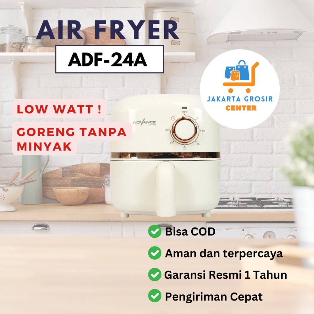 Jual Advance ADF-24A Electric Air Fryer Mesin Penggoreng Tanpa Minyak 2 ...