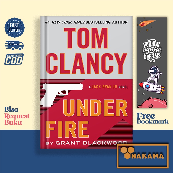 Jual Tom Clancy Under Fire A Jack Ryan Jr. Novel by Grant Blackwood