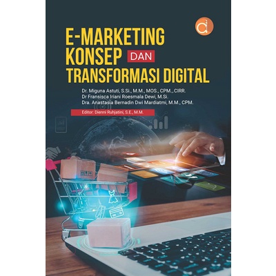 Jual Buku E-Marketing Konsep Dan Transformasi Digital Diterbitkan Oleh ...