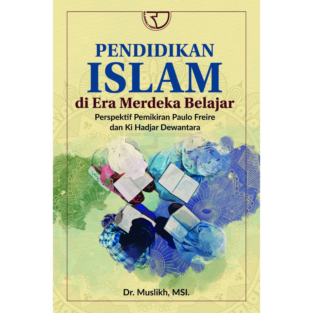 Jual E book Pendidikan Islam Di Era Merdeka Belajar (Perspektif ...