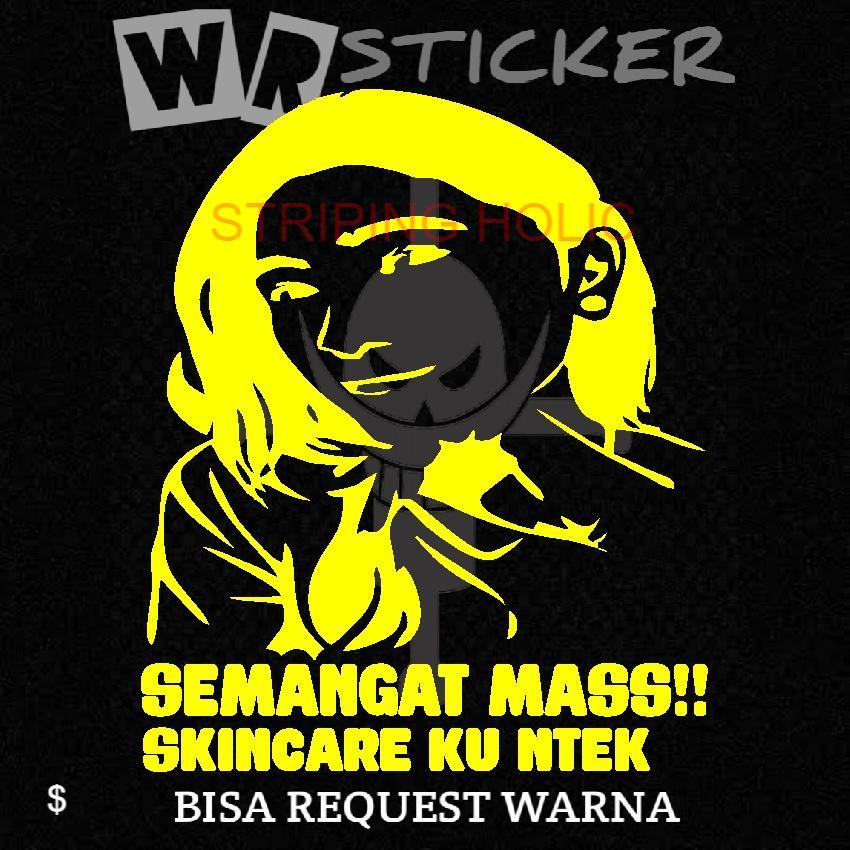 Jual STICKER KATA KATA SEMANGAT MAS SKINCARE KU NTEK MOBIL,TRUK,L300 ...