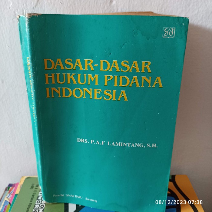 Jual buku dasar dasar hukum pidana indonesia lamintang sh 694 hal 1984 ...