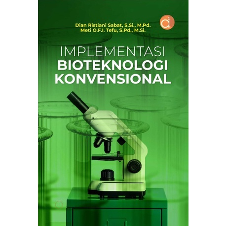 Jual Buku Implementasi Bioteknologi Konvensional - FC Diterbitkan Oleh ...