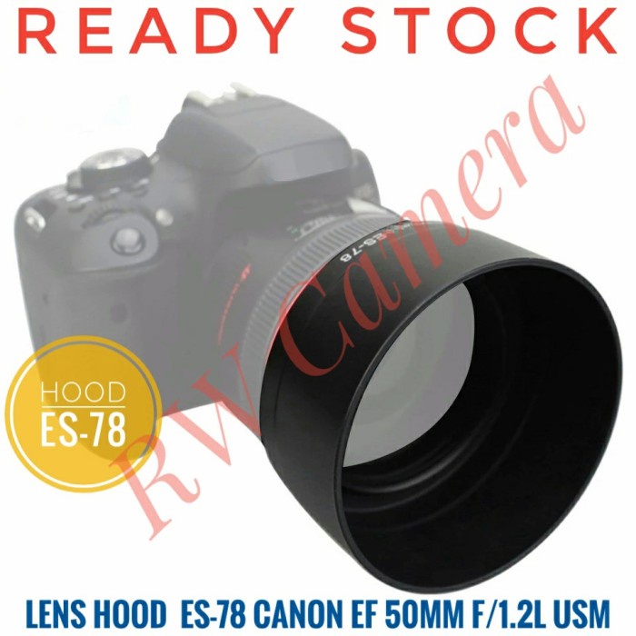 Jual Lens Hood ES-78 Lensa Canon EF 50mm F1.2 L USM ES78 50 mm F