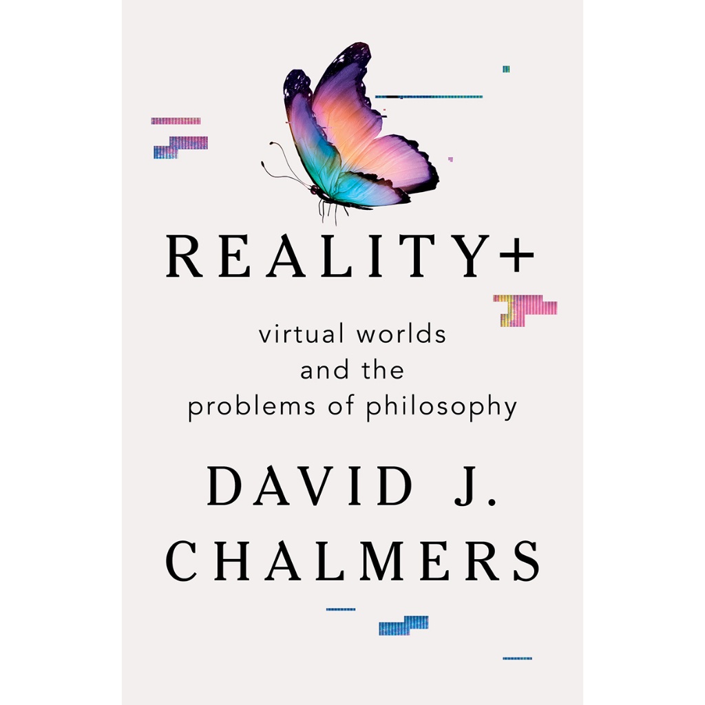 Jual Buku Reality+ Virtual Worlds and the Problems of Philosophy ...