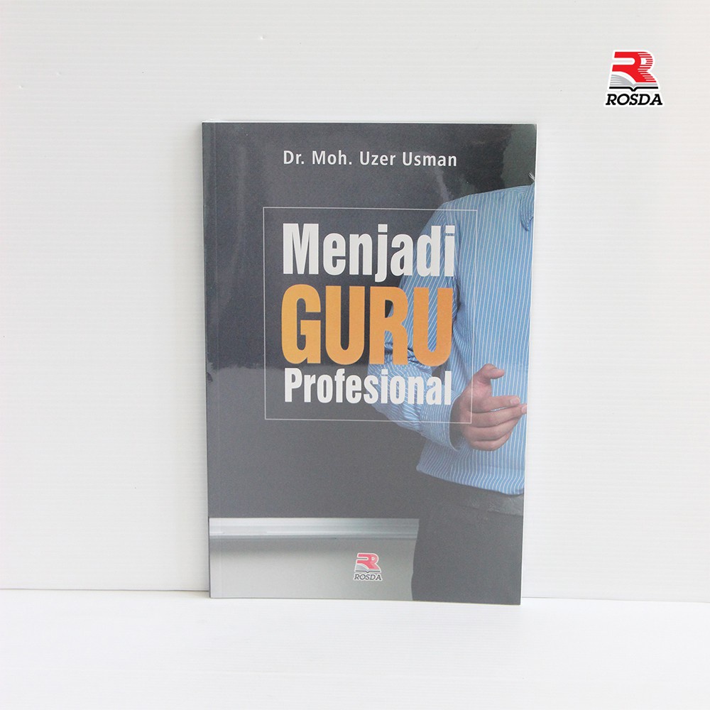 Jual Buku Rosda Menjadi Guru Profesional Uzer Shopee Indonesia