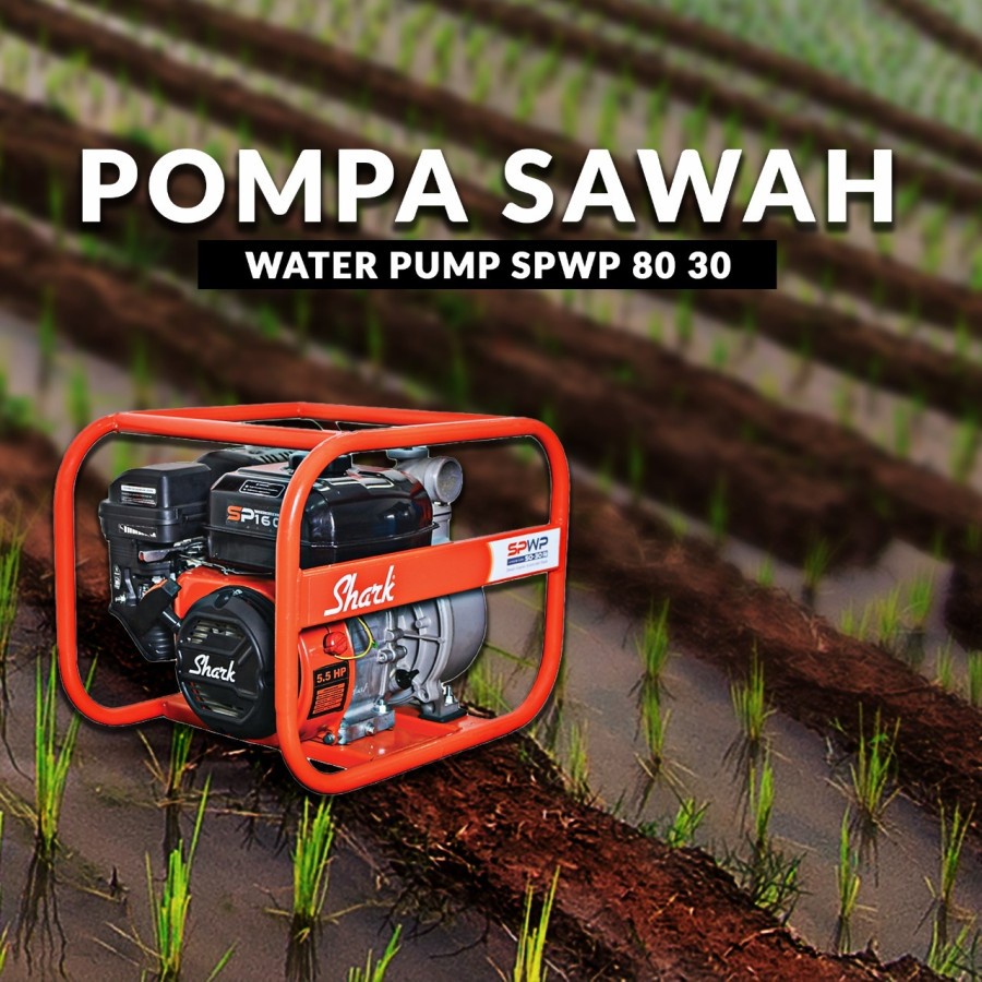 Jual SHARK Pompa Sawah Pompa Alkon Pompa Irigasi 3 Inchi SPWP 80-30 ...