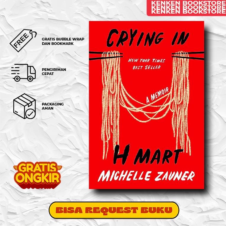 Jual Crying in H Mart by Michelle Zauner (English) | Shopee Indonesia