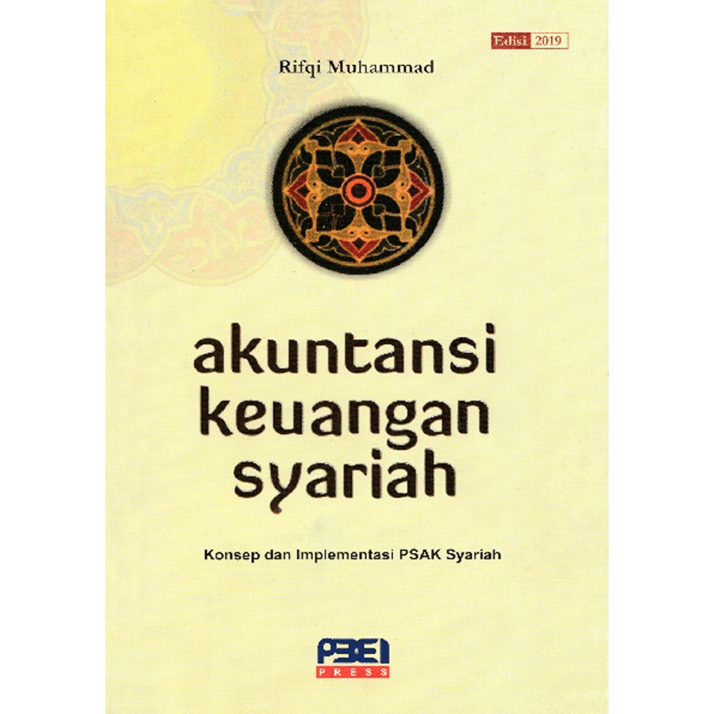 Jual Buku Akuntansi Keuangan Syariah Konsep Dan Implementasi Psak Syariah Edisi Rifqi