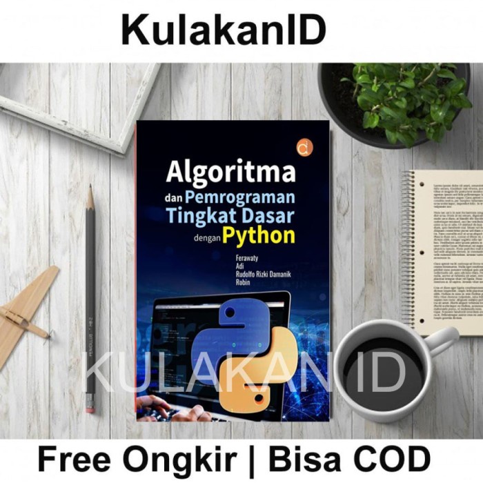 Jual Buku Algoritma Dan Pemrograman Tingkat Dasar Dengan Python Bw Penerbit Deepublish Shopee