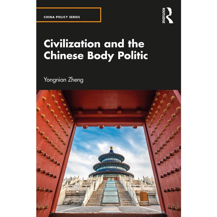 Jual BUKU Civilization and the Chinese Body Politic (China Policy ...