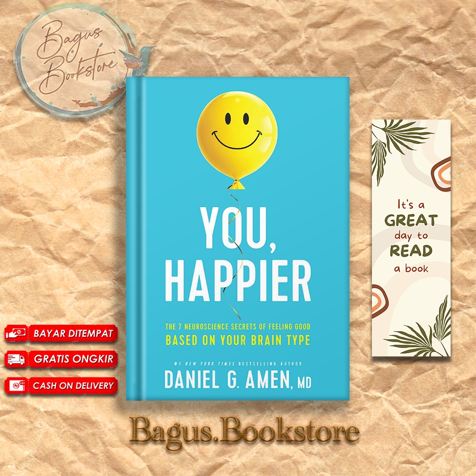 You, Happier  Daniel G. Amen, MD
