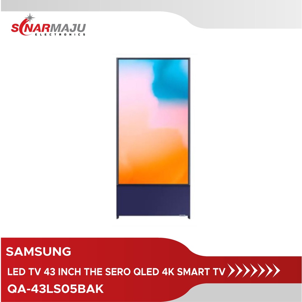Jual LED TV 43 INCH SAMSUNG THE SERO QLED 4K SMART TV QA43LS05BAK