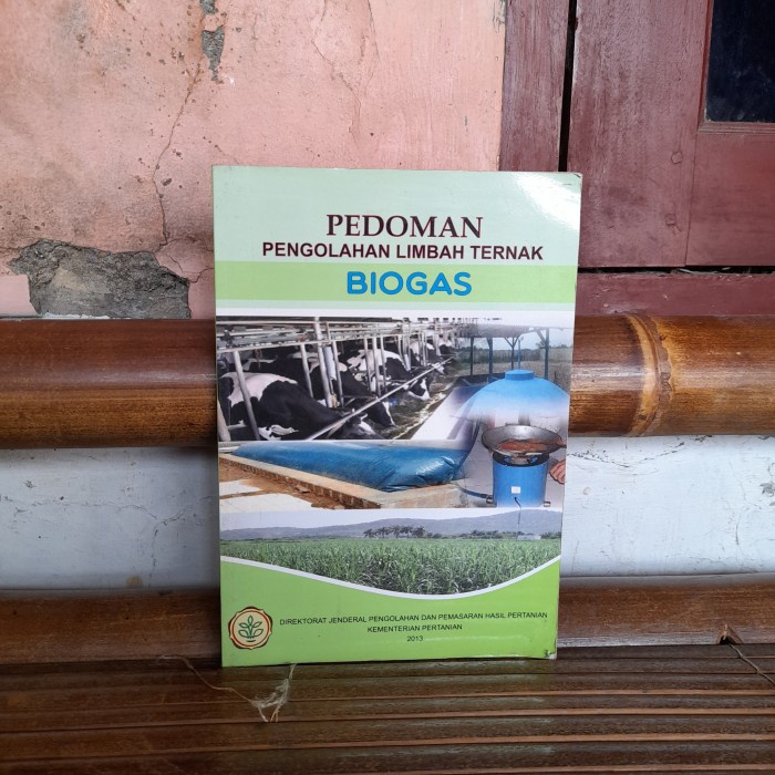 Jual ASLI BUKU Pedoman Pengolahan Limbah Ternak Biogas Hasil Pertanian ...