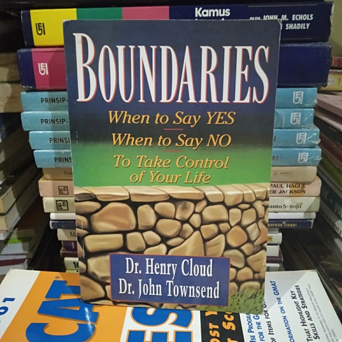 Jual ORI BUKU BOUNDARIES WHEN TO SAY YES WHEN TO SAY NO TO TAKE CONTROL ...