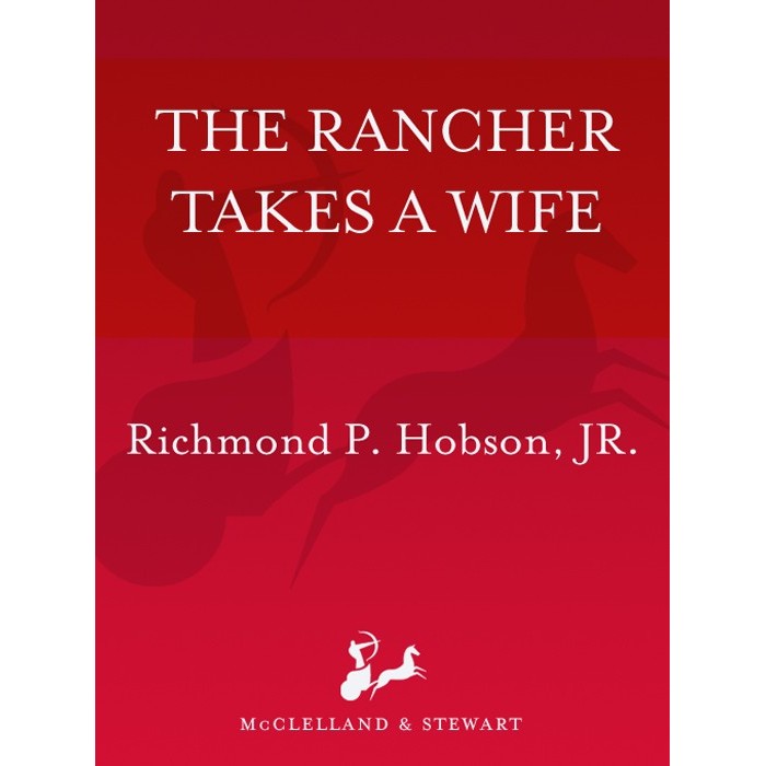 Jual BuKu Richmond P. Hobson - The Rancher Takes a Wife | Shopee Indonesia