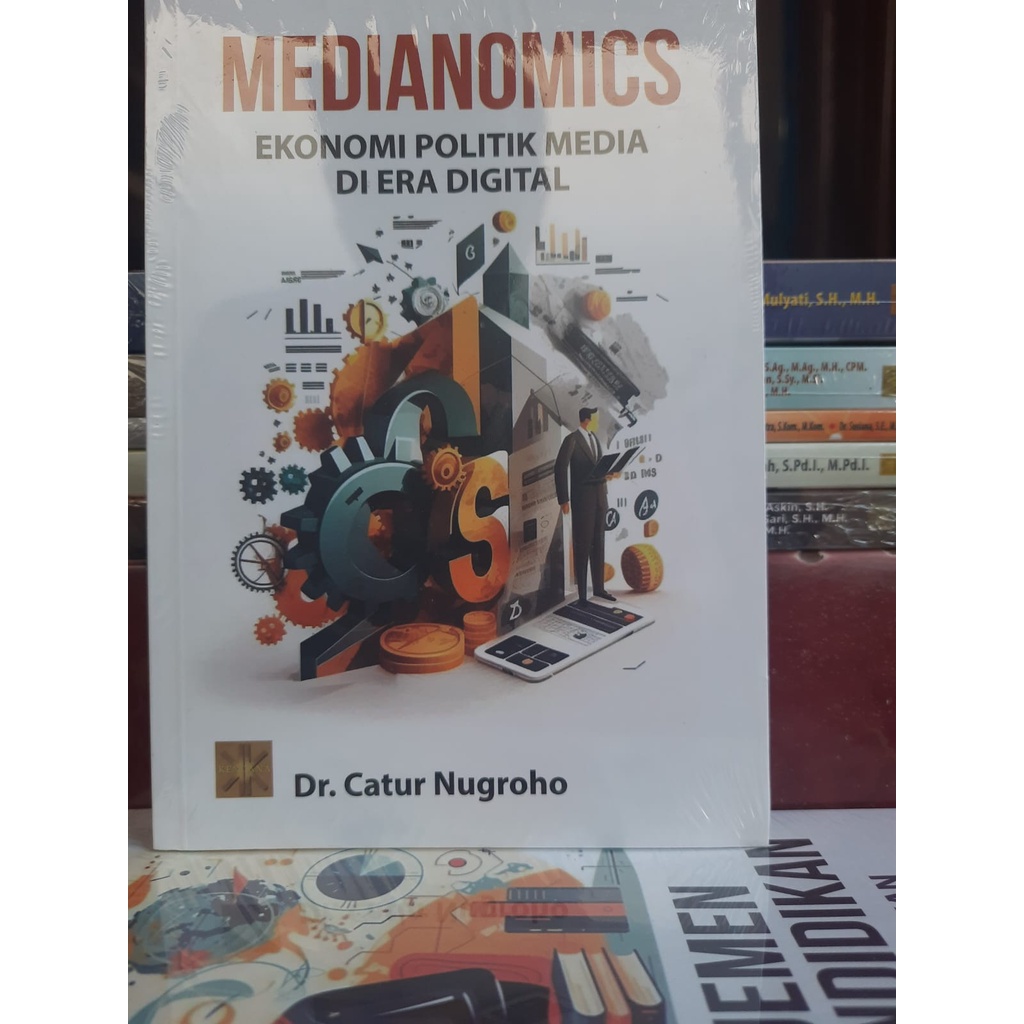 Jual Medianomics Ekonomi Politik Media Di Era Digital Dr Catur