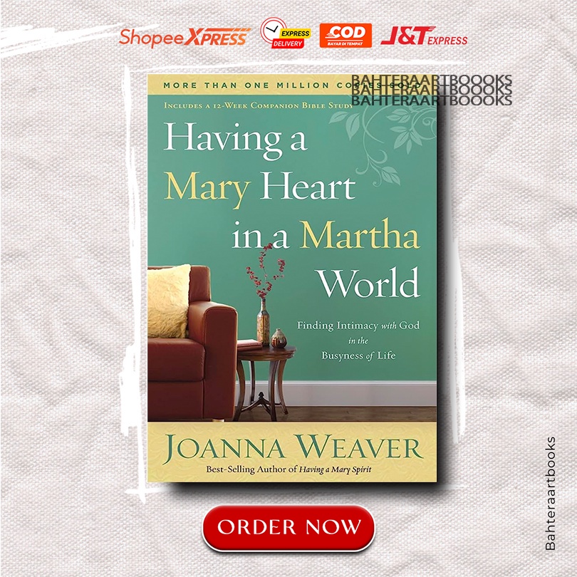 Jual Having a Mary Heart in a Martha World - Joanna Weaver (English ...