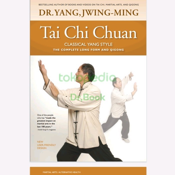 Jual Buku Tai Chi Chuan Classical Yang Style: the Complete Form and ...