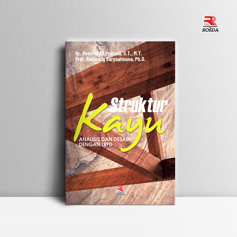 Jual Buku - Struktur Kayu Analisis Dan Desain Dengan LRFD | Shopee ...