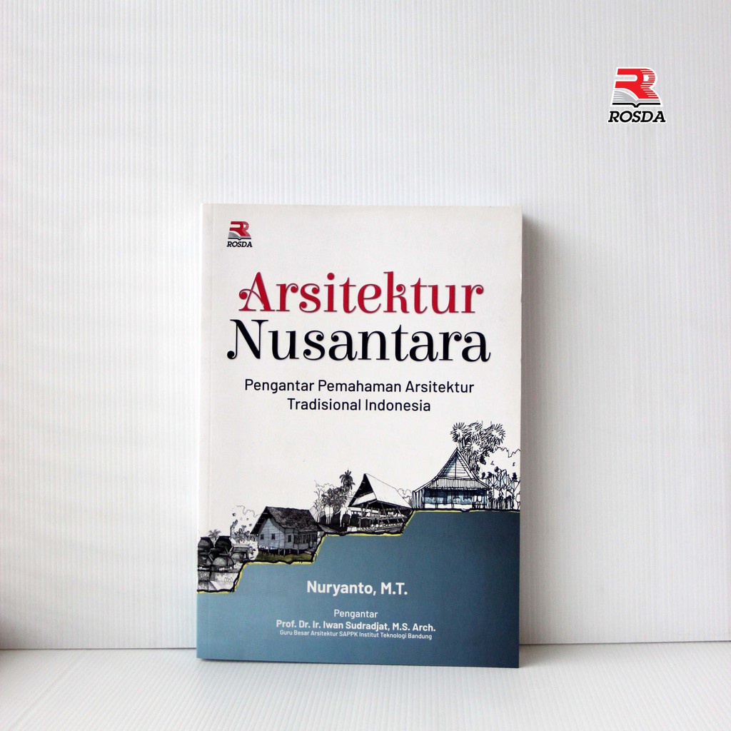 Jual Buku - Arsitektur Nusantara Pengantar Pemahaman Arsitektur ...