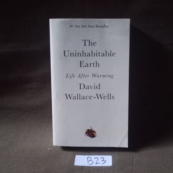 Jual The Uninhabitable Earth David Wallace Wells Shopee Indonesia