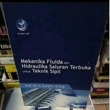 Jual Buku Mekanika Fluida Dan Hidraulika Saluran Terbuka Untuk Teknik ...