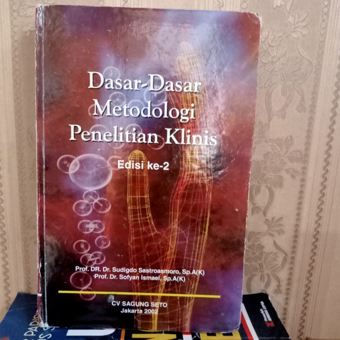 Jual ORI BUKU DASAR-DASAR METODOLOGI PENELITIAN KLINIS EDISI KEDUA ...