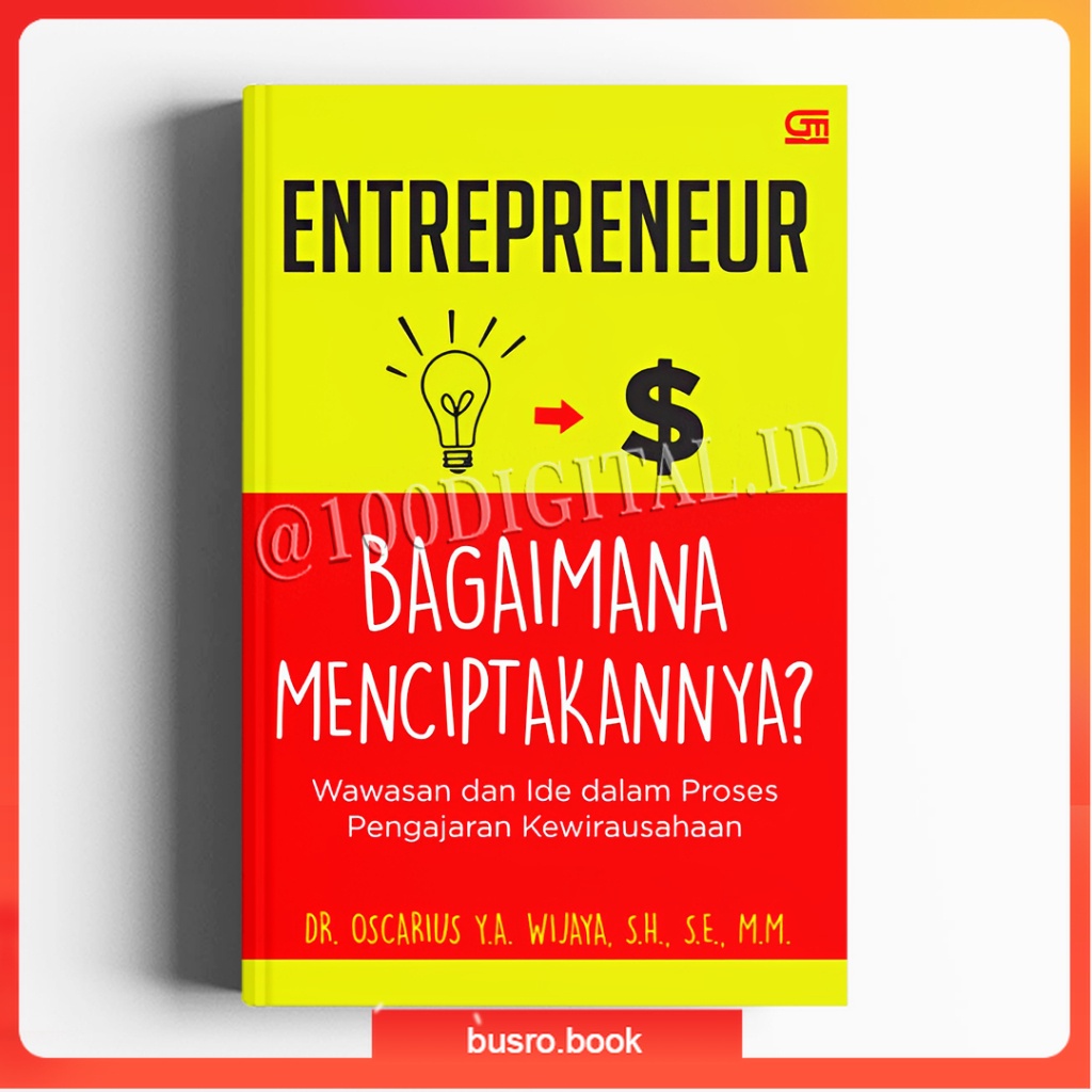 Jual Entrepreneur: Bagaimana Menciptakannya? Wawasan Dan Ide Dalam ...