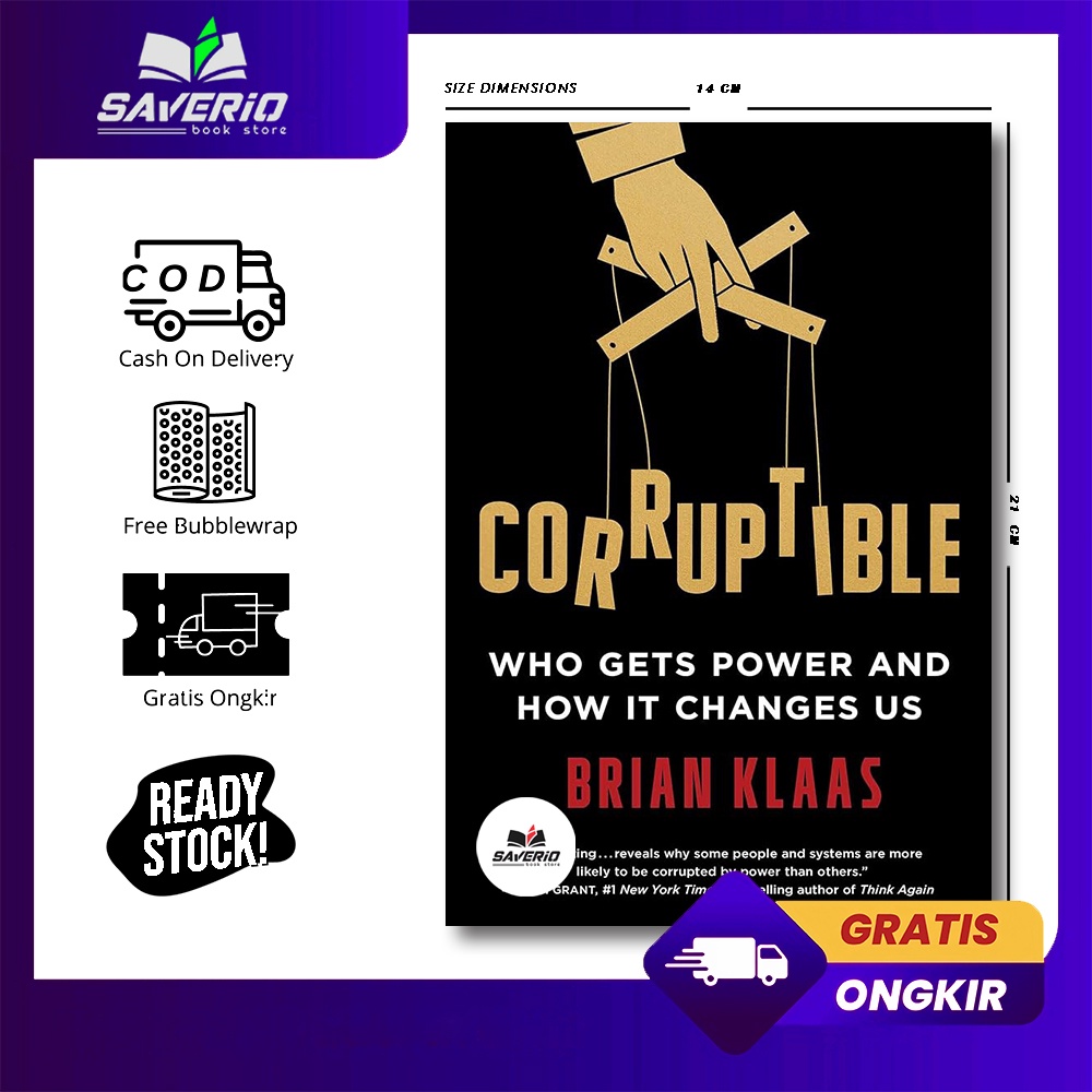 Jual Corruptible : Who Gets Power and How It Changes Us by Brian Klaas ...