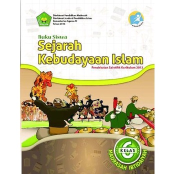 Jual Buku Siswa Sejarah Kebudayaan Islam Kelas 6 Revisi 2016 | Shopee ...