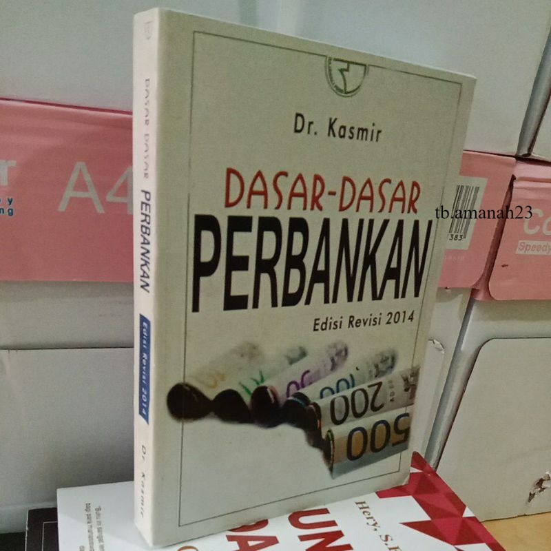 Jual Buku Dasar-dasar Perbankan Edisi Revisi 2014 By Dr Kasmir | Shopee ...