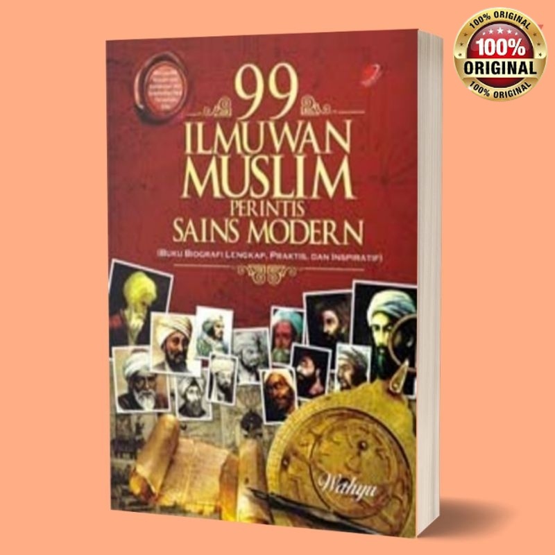 Jual Buku 99 Ilmuwan Muslim Perintis Sains Modern/buku 100 Tokoh Paling ...